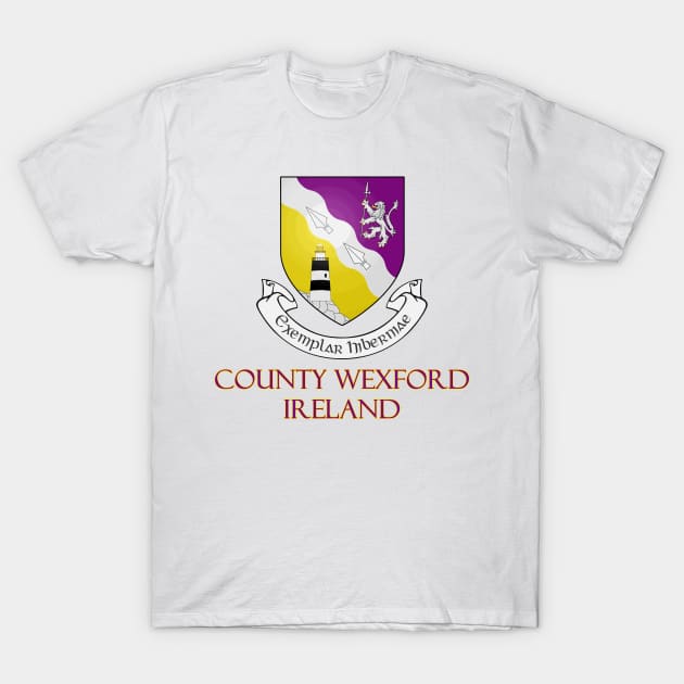 County Wexford, Ireland - Coat of Arms T-Shirt by Naves